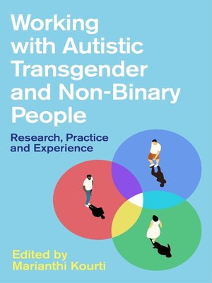 cover image of Working with Autistic Transgender and Non-Binary People